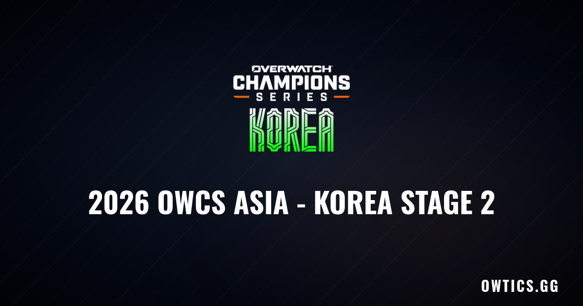 2026 OWCS ASIA - KOREA STAGE 2 — Overwatch Esports | OWTICS.GG